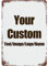 Individuelles Schilder-Design mit Ihrem eigenen Bild/Logo/Text, Metallschild, Vintage-Stil, für Wand, Outdoor, Straßenschilder, Dekoration, Innenbereich, Geschenk, Geschäftshof (vertikal, 40,6 x 30,5