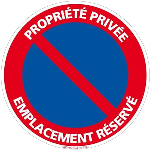 Panneau Propriété Privée - Emplacement Réservé - Panneau interdisant le stationnement devant une propriété privée - Panneau de sécurité rigide et rond - Diamètre 240 mm - Plastique PVC de 1 mm