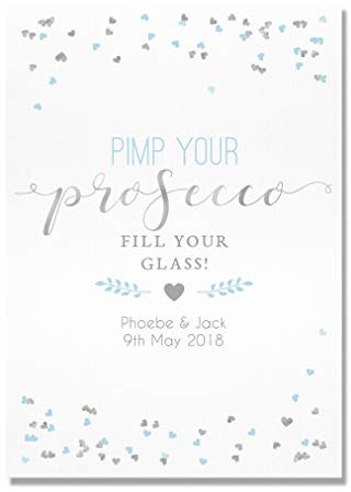 Personalised Pimp Your Prosecco Table Sign to Place Next To Guest Book in Light Blue and Silver Effect (SLB7)