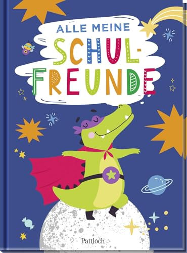 Alle meine Schulfreunde ‒ Superhelden: Freundebuch für die Grundschule | Das perfekte Geschenk für den Schulanfang (Freundebücher)