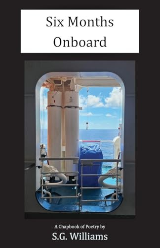 Six Months Onboard: A Chapbook of Poetry
