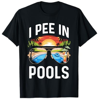 I Pee In Pools Shirt Lustig Urlaub Pool Party T-Shirt