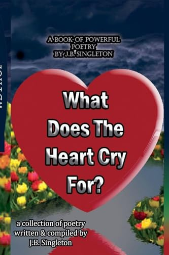 What Does The Heart Cry For