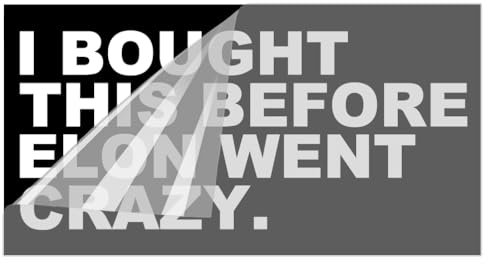 Mihutu - I BOUGHT THIS BEFORE ELON WENT CRAZY - ca. 18 x 9 cm - Bekannt auf den Medien Original Anti Elon Auto Aufkleber Vinyl Sticker, lustiger Auto Aufkleber für Autolack (Schriftzug in Weiß)