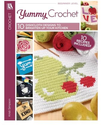 Leisure Arts Yummy Crochet Book