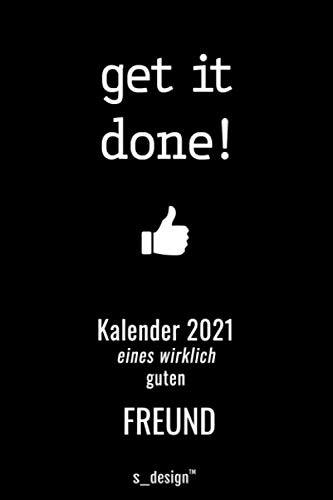 Kalender 2021 für Freunde / Freund / Bester Freund / Beste Freunde: Wochenplaner / Tagebuch / Journal für das ganze Jahr: Platz für Notizen, Planung / Planungen / Planer, Erinnerungen und Sprüche