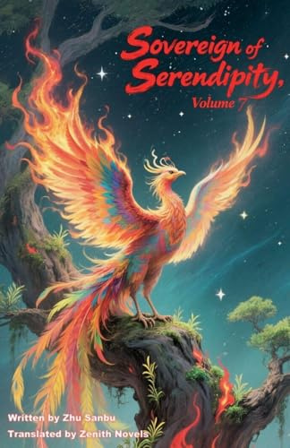 Sovereign of Serendipity, Volume 7