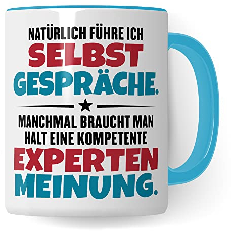 Lustige Tasse mit Spruch Kaffeetasse fürs Büro Humor Natürlich führe ich Selbstgespräche Spruch Geschenk Witz Geschenkidee Kaffee-Becher (Weiß/Blau)