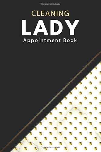Cleaning Lady Appointment Book: 15 minute planner, Undated 52-Week Hourly Schedule Calendar, Business organizer journal, Cleaning Lady gifts.
