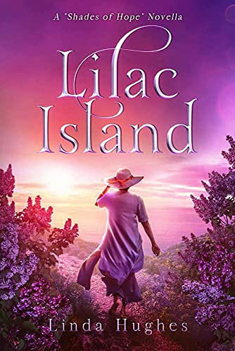 Lilac Island (The Shades of Hope Novella Collection)