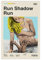 Retro-Film-Poster, Run Shadow Run, Leinwand-Poster, Wandkunst, Dekor, Bild, Gemälde für Wohnzimmer, Schlafzimmer, Dekoration, ungerahmt, 50 x 75 cm