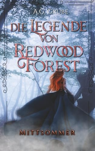 Die Legende von Redwood Forest: Mittsommer: 1