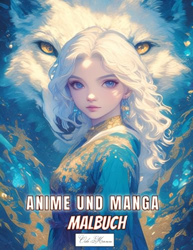 Manga Und Anime Malbuch: 50 niedliche und kunstvolle Kawaii-Porträt-Malseiten mit Gesichtern und Wölfen für Erwachsene und Kinder, ideal für ... (Anime & Tiergeist – Magische Ausmalwelt)