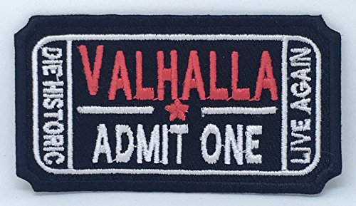 Valhalla Admit One Moral Vikings Logo Iron on Sew on Embroidered Patch