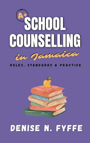 School Counselling in Jamaica (Career Development Book)