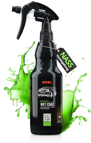 ADBL Wet Coat (500ml) Premium Nassversiegelung & Sprühversiegelung mit Abperl-Effekt - Sprühwachs für langanhaltenden Lackschutz & Glanz - Auto Lackversiegelung - für alle Lackarten