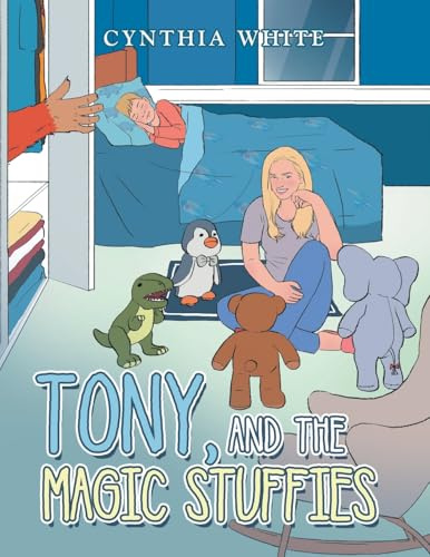 TONY, AND THE MAGIC STUFFIES