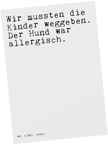Mr. & Mrs. Panda Postkarte Wir mussten die Kinder... - Geschenk, Haustier, Weisheiten, Spruch Sprüche Weisheiten Zitate Lustig Weisheit Worte, Hunde,