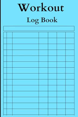 Workout Log Book : Gym Tracker Journal / Fitness Planner Notebook /Exercise Log Sheet