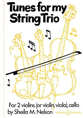 Tunes for my String Trio: 2 violins (violin, viola) and cello. Partition et parties.