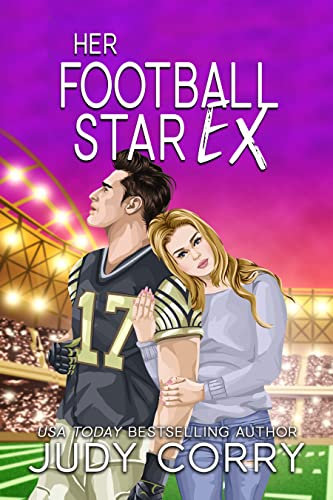 Her Football Star Ex: Second Chance Romance (Rich and Famous Romance) (English Edition)