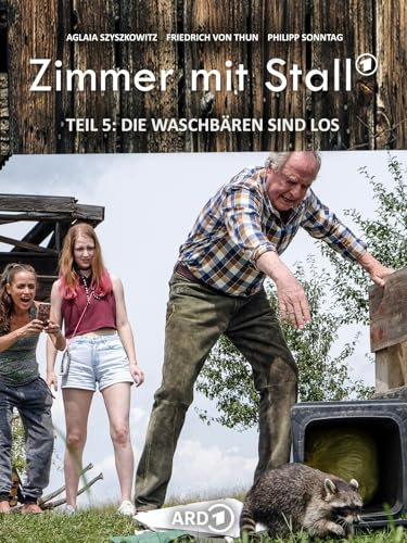 Zimmer mit Stall - Teil 5: Die Waschbären sind los