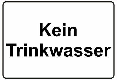 Schild Hinweisschild Hinweis Kein Trinkwasser Vorsicht Achtung Giftig Schmutz