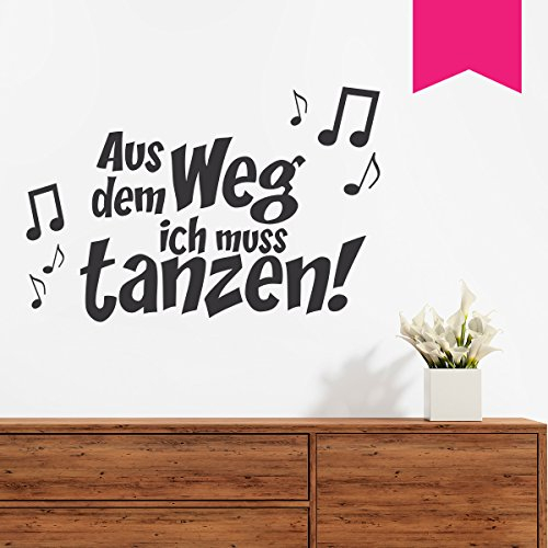 WANDKINGS Wandtattoo - Aus dem Weg ich muss tanzen! - 45 x 30 cm - Pink - Wähle aus 5 Größen & 35 Farben