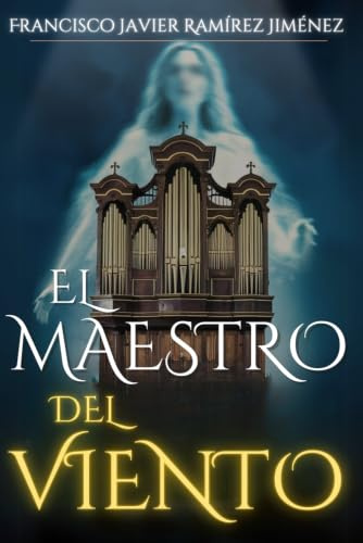 EL MAESTRO DEL VIENTO: El hombre que desafió al pasado para vencer al futuro