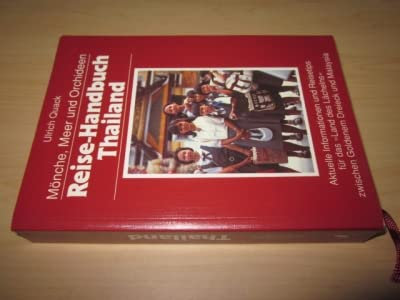 Mönche, Meer und Orchideen. Reise-Handbuch Thailand