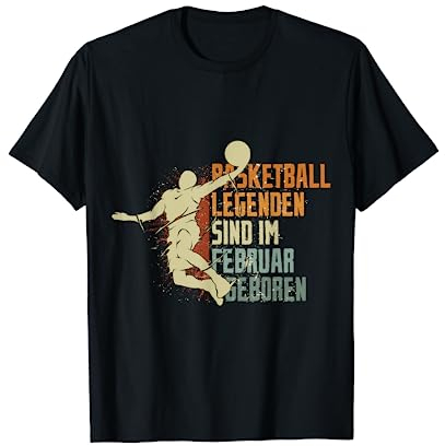 Basketball Legenden sind im Februar geboren Jungs Geburtstag T-Shirt
