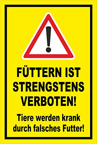 Melis-Folienwerkstatt Schild - Füttern strengstens verboten - 15x10cm Bohrlöcher 3mm Hartschaum – S00039-017-C -20 VAR