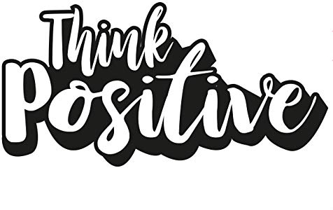 Think Positive Typografie Aufkleber | Art Wand Graffiti Vinyl Sticker | Style Trend Deko Wetterfest UV-Beständig