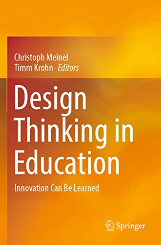 Design Thinking in Education: Innovation Can Be Learned