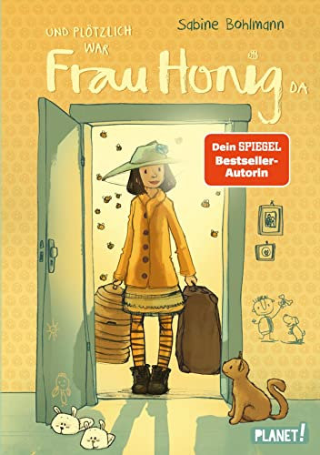 Frau Honig: Und plötzlich war Frau Honig da: Zauberhaftes Kinderbuch für Kinder ab 8 Jahren