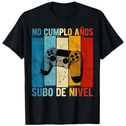 No Cumplo Años Subo De Nivel Divertido Cumpleaños Camiseta