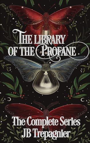 The Library of the Profane: The Complete Series