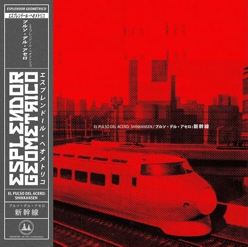 El Pulso Del Acero: Shinkansen