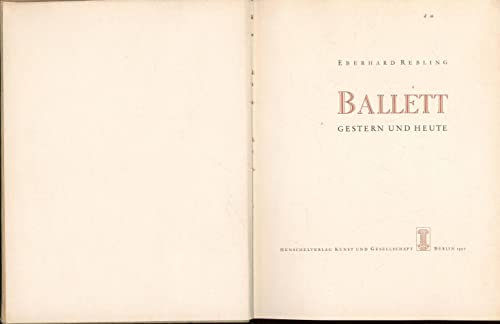 Ballett gestern und heute