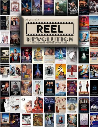 Reel Revolution : Iconic Movie Posters Of The 1980s