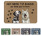 Custom Door Mat Personalised Dog Welcome Doormat Front Door Mat - No Need to Knock - We Know You are Here - Housewarming Gift Customised Outdoor Welcome Mat Rug Home Decor Dog Doormats