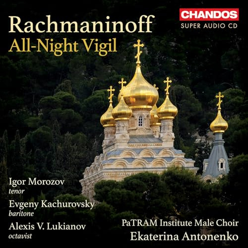 Rachmaninow: Das große Abend- und Morgenlob op. 37