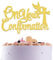 On Your Confirmation Cake Topper Holy Confirmation Decorations God Bless for Kids Birthday Baby Shower Bridal Shower Baptism Christening Party Decorations Gold Glitter