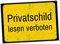 Schild Privatschild lesen verboten Achtung Spruch lustig Türschild Hinweisschild Warnschild Fun