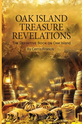 Oak Island Treasure Revelations