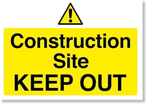 Punkcards - Construction Site Keep Out, Safety Warning Sign, A2 594 x 420mm 3mm Foamex, building site