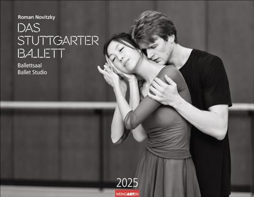 Das Stuttgarter Ballett - Ballettsaal - Kalender 2025 - Weingarten-Verlag - Roman Novitzky - Wandkalender mit Blick hinter die Kulissen - 44 cm x 34 cm