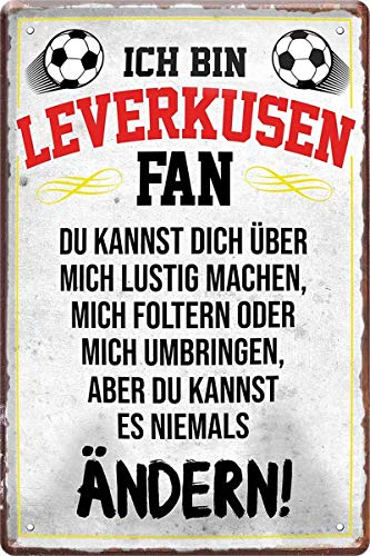 WOGEKA ART Retro Blechschild - Ich Bin Leverkusen Fan - Fußball - witziger Spruch als Geschenk-Idee zum Geburtstag Weihnachten zur Dekoration 20x30 cm Vintage-Design Metall 1719