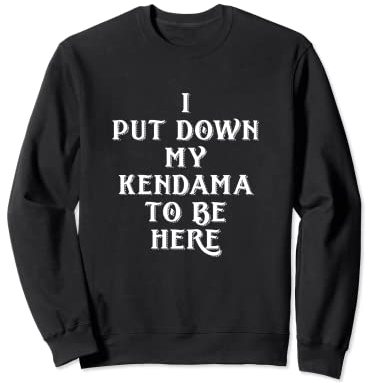 I Put Down My Kendama To Be Here - Lustiges Kendama Spielzeug Sweatshirt