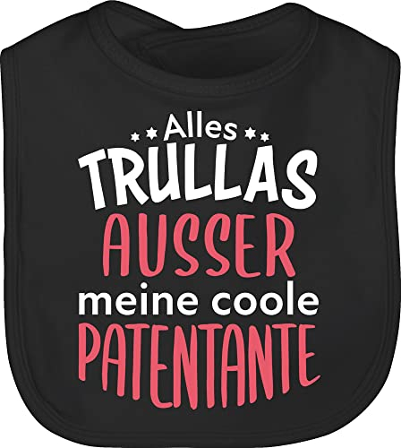 Baby Lätzchen - Alles Trullas ausser meine coole Patentante - Unisize - Schwarz - klamotten für mädchen von patin babykleidung patentanten godi laetzchen geschenk zur geburt als taufpatin taufe